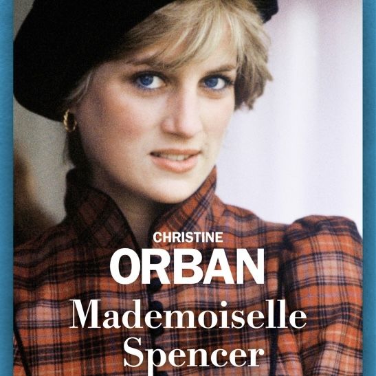 “Mademoiselle Spencer” de Christine Orban