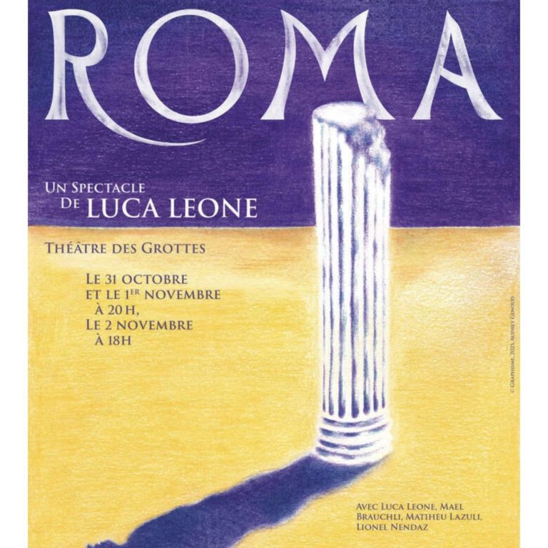 “Roma” au Théâtre des Grottes